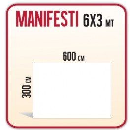 Manifesti Singoli 6x3 metri