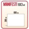 10 Manifesti 6x3 mt